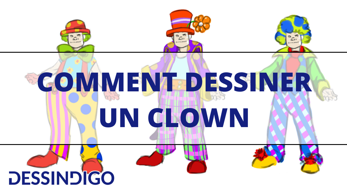 Dessiner un clown