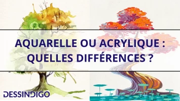 Aquarelle ou acrylique : quelles différences ?