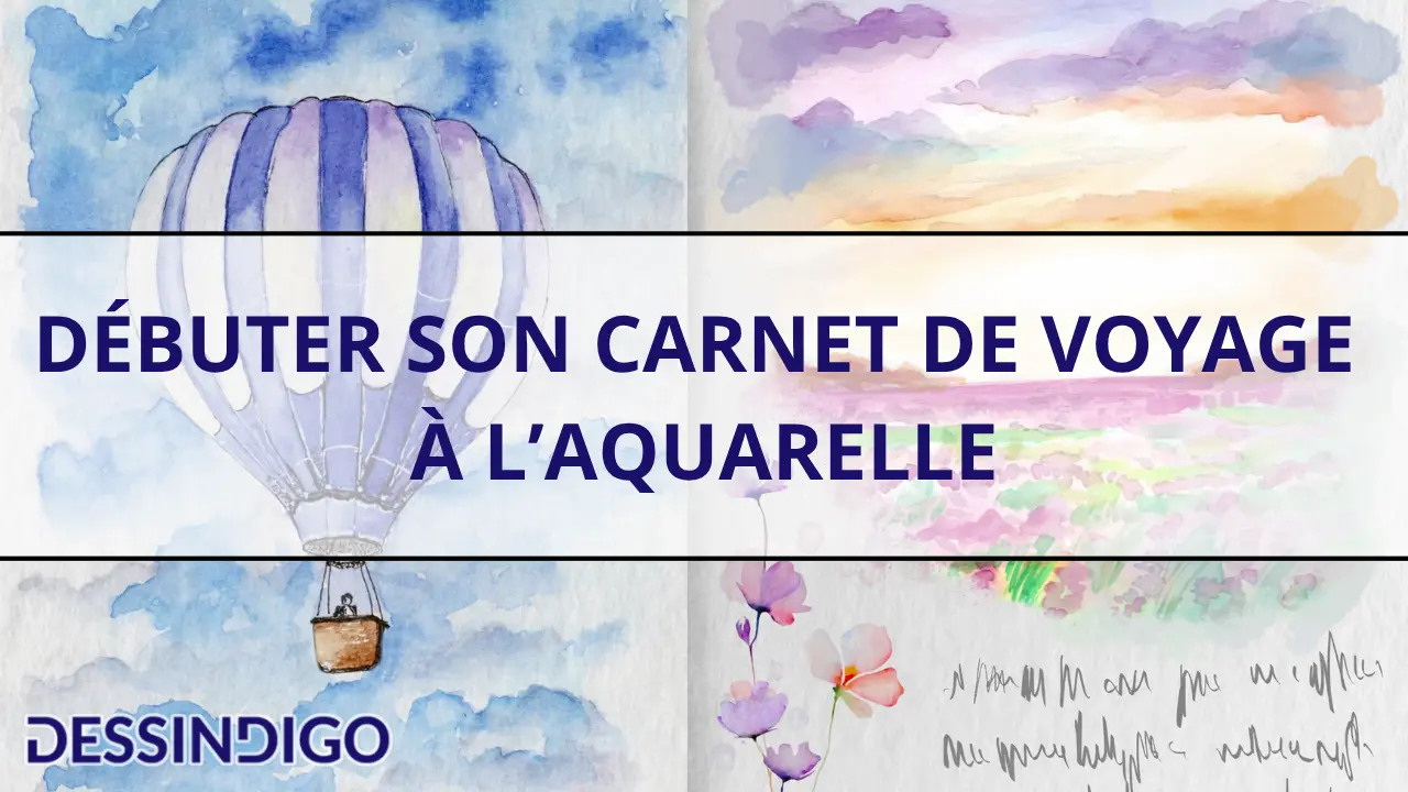 Débuter son carnet de voyage à l’aquarelle