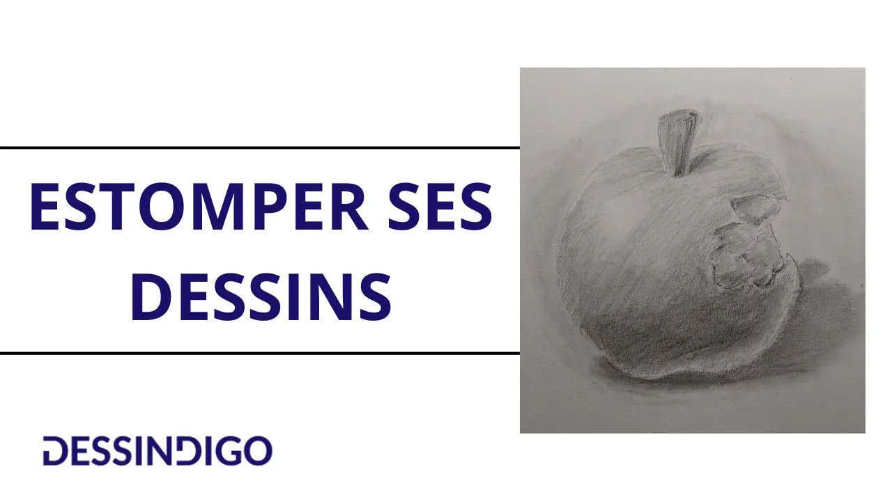 Comment estomper ses dessins ?