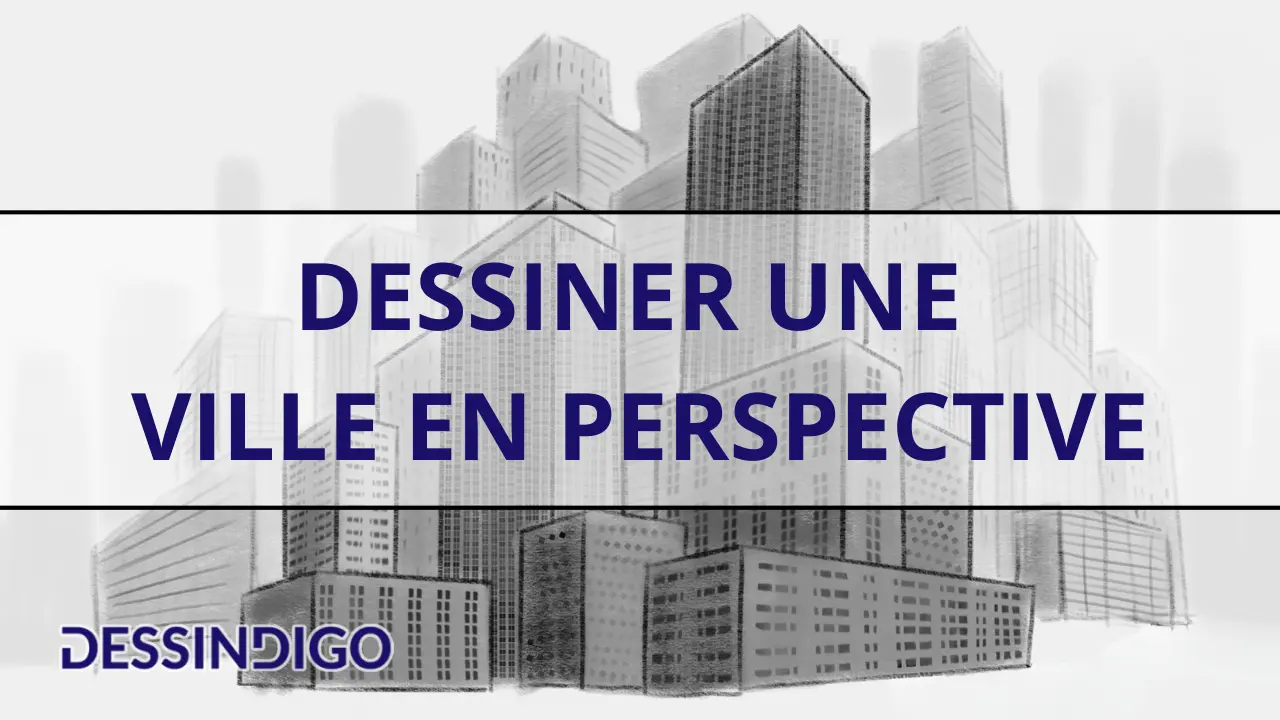 Dessiner une ville en perspective