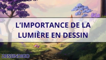 L’importance de la lumière en dessin