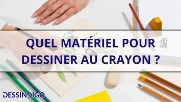 Quel matériel pour dessiner au crayon ?
