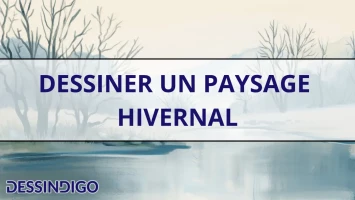Dessiner un paysage hivernal