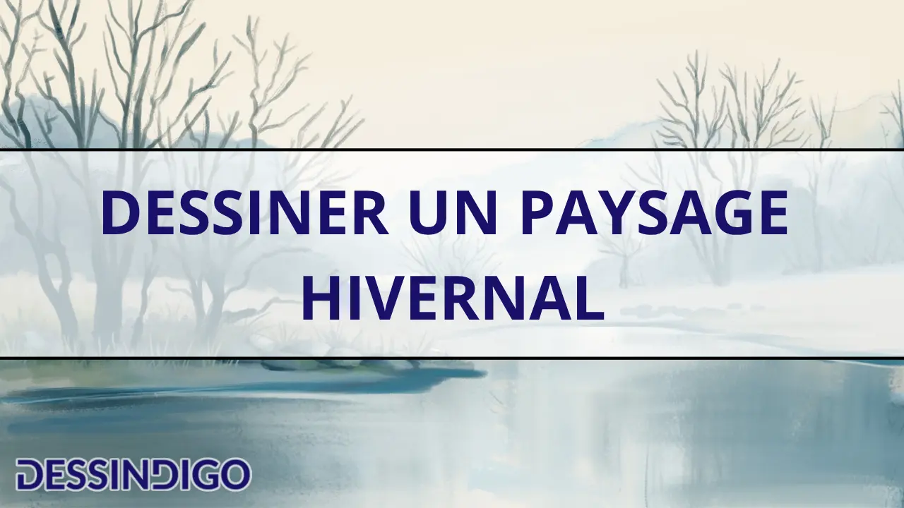 Dessiner un paysage hivernal