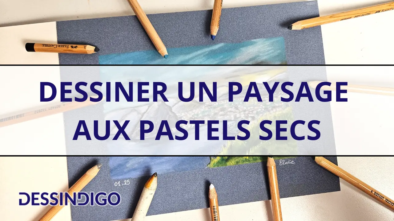 Dessiner un paysage aux pastels secs