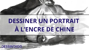 Dessiner un portrait à l’encre de chine