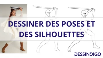 Comment dessiner des poses et des silhouettes ?