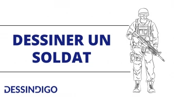Comment dessiner un soldat